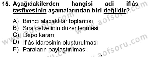 İcra İflas Hukuku Dersi 2012 - 2013 Yılı (Final) Dönem Sonu Sınav Soruları 15. Soru