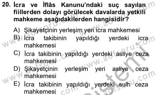 İcra İflas Hukuku Dersi 2012 - 2013 Yılı (Final) Dönem Sonu Sınav Soruları 20. Soru