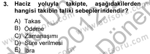 İcra İflas Hukuku Dersi 2012 - 2013 Yılı (Final) Dönem Sonu Sınav Soruları 3. Soru