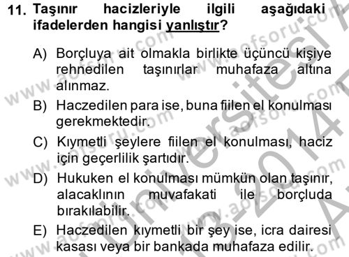 İcra İflas Hukuku Dersi 2013 - 2014 Yılı (Vize) Ara Sınav Soruları 11. Soru