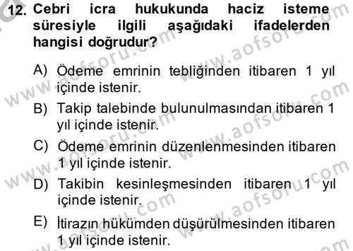 İcra İflas Hukuku Dersi 2013 - 2014 Yılı (Vize) Ara Sınav Soruları 12. Soru