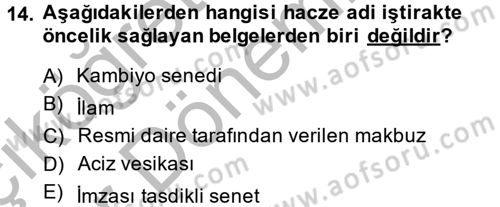 İcra İflas Hukuku Dersi 2013 - 2014 Yılı (Vize) Ara Sınav Soruları 14. Soru