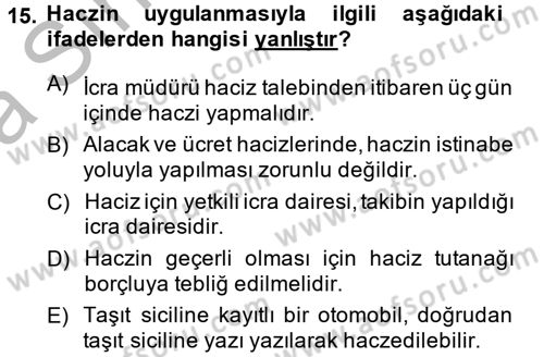 İcra İflas Hukuku Dersi 2013 - 2014 Yılı (Vize) Ara Sınav Soruları 15. Soru