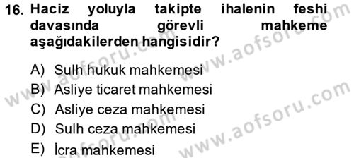 İcra İflas Hukuku Dersi 2013 - 2014 Yılı (Vize) Ara Sınav Soruları 16. Soru