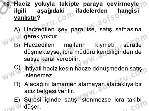 İcra İflas Hukuku Dersi 2013 - 2014 Yılı (Vize) Ara Sınav Soruları 19. Soru