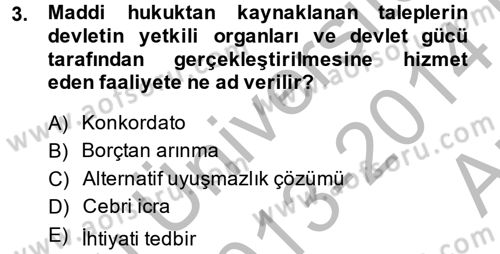 İcra İflas Hukuku Dersi 2013 - 2014 Yılı (Vize) Ara Sınav Soruları 3. Soru