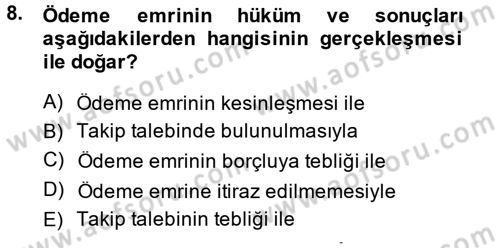 İcra İflas Hukuku Dersi 2013 - 2014 Yılı (Vize) Ara Sınav Soruları 8. Soru