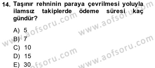 İcra İflas Hukuku Dersi 2013 - 2014 Yılı (Final) Dönem Sonu Sınav Soruları 14. Soru