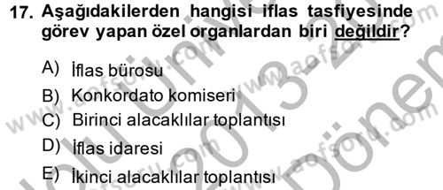 İcra İflas Hukuku Dersi 2013 - 2014 Yılı (Final) Dönem Sonu Sınav Soruları 17. Soru