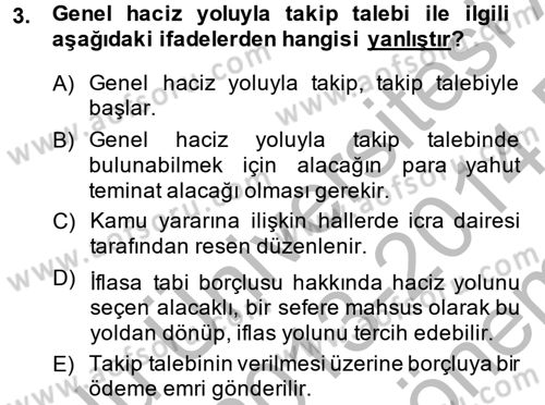 İcra İflas Hukuku Dersi 2013 - 2014 Yılı (Final) Dönem Sonu Sınav Soruları 3. Soru