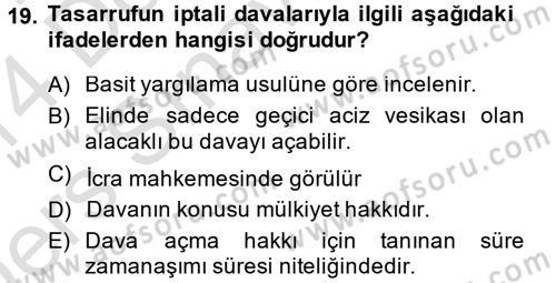 İcra İflas Hukuku Dersi 2013 - 2014 Yılı Tek Ders Sınav Soruları 19. Soru