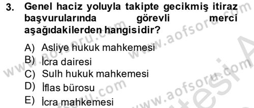İcra İflas Hukuku Dersi 2013 - 2014 Yılı Tek Ders Sınav Soruları 3. Soru
