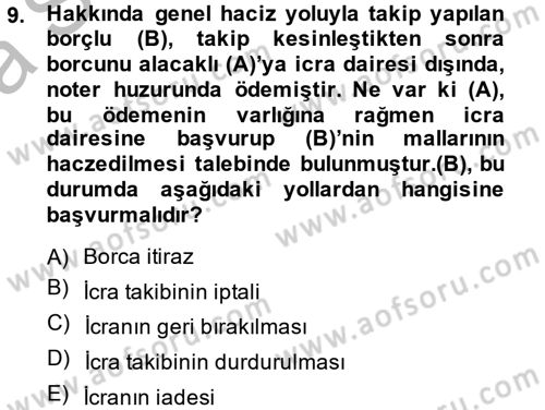 İcra İflas Hukuku Dersi 2014 - 2015 Yılı (Vize) Ara Sınav Soruları 9. Soru