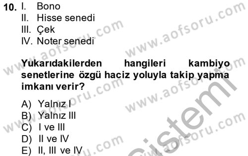 İcra İflas Hukuku Dersi 2014 - 2015 Yılı (Final) Dönem Sonu Sınav Soruları 10. Soru