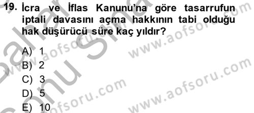İcra İflas Hukuku Dersi 2014 - 2015 Yılı (Final) Dönem Sonu Sınav Soruları 19. Soru