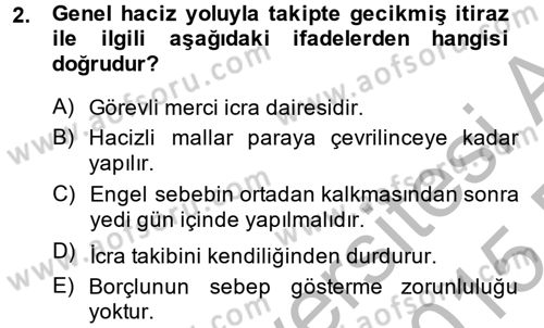İcra İflas Hukuku Dersi 2014 - 2015 Yılı (Final) Dönem Sonu Sınav Soruları 2. Soru