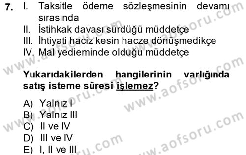 İcra İflas Hukuku Dersi 2014 - 2015 Yılı (Final) Dönem Sonu Sınav Soruları 7. Soru