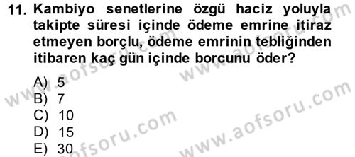 İcra İflas Hukuku Dersi 2014 - 2015 Yılı Tek Ders Sınav Soruları 11. Soru