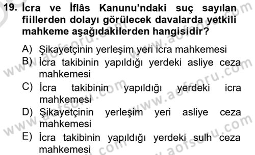 İcra İflas Hukuku Dersi 2014 - 2015 Yılı Tek Ders Sınav Soruları 19. Soru