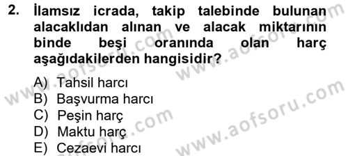 İcra İflas Hukuku Dersi 2014 - 2015 Yılı Tek Ders Sınav Soruları 2. Soru