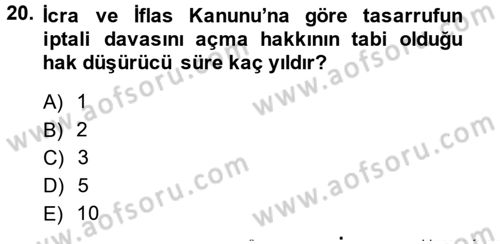 İcra İflas Hukuku Dersi 2014 - 2015 Yılı Tek Ders Sınav Soruları 20. Soru