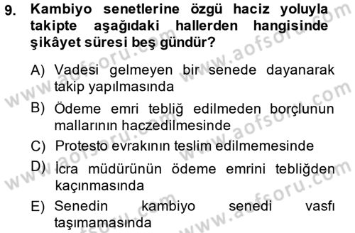 İcra İflas Hukuku Dersi 2014 - 2015 Yılı Tek Ders Sınav Soruları 9. Soru