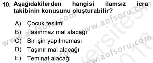 İcra İflas Hukuku Dersi 2015 - 2016 Yılı (Vize) Ara Sınav Soruları 10. Soru
