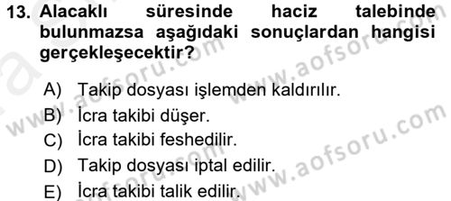 İcra İflas Hukuku Dersi 2015 - 2016 Yılı (Vize) Ara Sınav Soruları 13. Soru