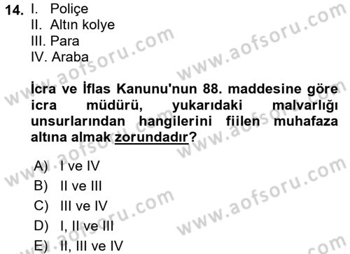 İcra İflas Hukuku Dersi 2015 - 2016 Yılı (Vize) Ara Sınav Soruları 14. Soru