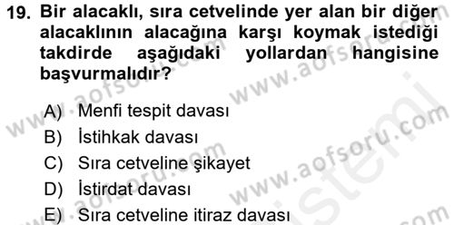 İcra İflas Hukuku Dersi 2015 - 2016 Yılı (Vize) Ara Sınav Soruları 19. Soru