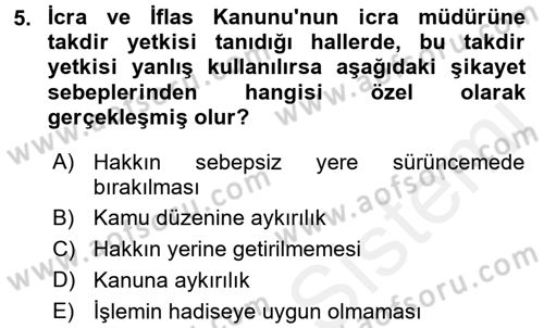 İcra İflas Hukuku Dersi 2015 - 2016 Yılı (Vize) Ara Sınav Soruları 5. Soru