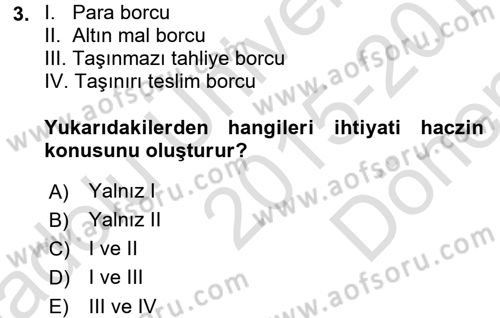 İcra İflas Hukuku Dersi 2015 - 2016 Yılı (Final) Dönem Sonu Sınav Soruları 3. Soru