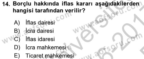 İcra İflas Hukuku Dersi 2016 - 2017 Yılı 3 Ders Sınav Soruları 14. Soru