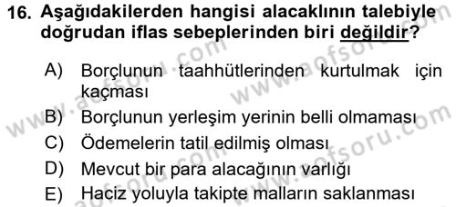İcra İflas Hukuku Dersi 2016 - 2017 Yılı 3 Ders Sınav Soruları 16. Soru