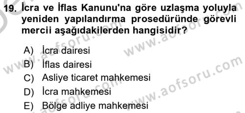 İcra İflas Hukuku Dersi 2016 - 2017 Yılı 3 Ders Sınav Soruları 19. Soru