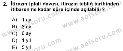İcra İflas Hukuku Dersi 2016 - 2017 Yılı 3 Ders Sınav Soruları 2. Soru