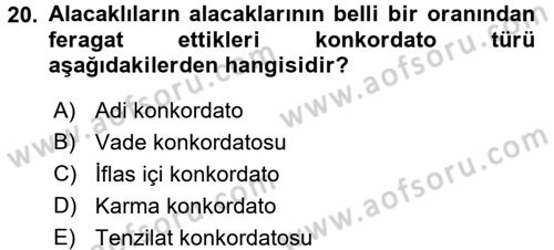 İcra İflas Hukuku Dersi 2016 - 2017 Yılı 3 Ders Sınav Soruları 20. Soru