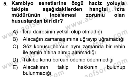 İcra İflas Hukuku Dersi 2016 - 2017 Yılı 3 Ders Sınav Soruları 5. Soru