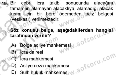 İcra İflas Hukuku Dersi 2016 - 2017 Yılı (Vize) Ara Sınav Soruları 19. Soru