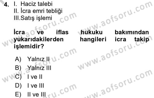 İcra İflas Hukuku Dersi 2016 - 2017 Yılı (Vize) Ara Sınav Soruları 4. Soru