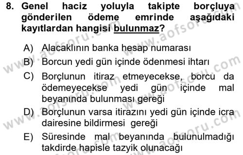 İcra İflas Hukuku Dersi 2016 - 2017 Yılı (Vize) Ara Sınav Soruları 8. Soru
