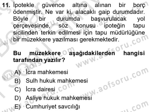 İcra İflas Hukuku Dersi 2016 - 2017 Yılı (Final) Dönem Sonu Sınav Soruları 11. Soru