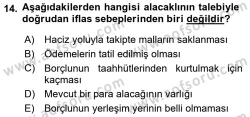 İcra İflas Hukuku Dersi 2016 - 2017 Yılı (Final) Dönem Sonu Sınav Soruları 14. Soru