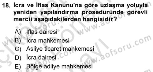 İcra İflas Hukuku Dersi 2016 - 2017 Yılı (Final) Dönem Sonu Sınav Soruları 18. Soru