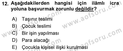 İcra İflas Hukuku Dersi 2017 - 2018 Yılı 3 Ders Sınav Soruları 12. Soru
