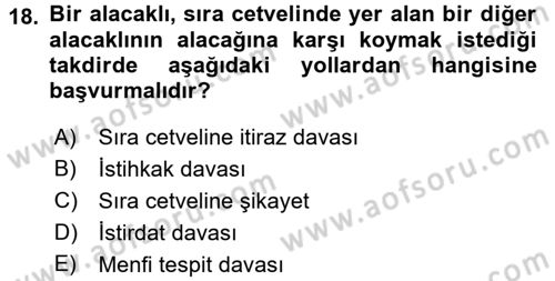 İcra İflas Hukuku Dersi 2017 - 2018 Yılı (Vize) Ara Sınav Soruları 18. Soru