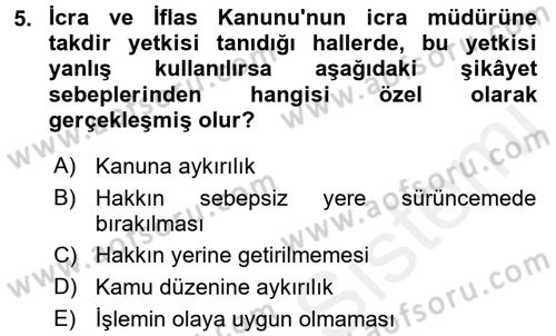 İcra İflas Hukuku Dersi 2017 - 2018 Yılı (Vize) Ara Sınav Soruları 5. Soru
