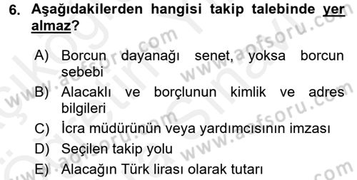 İcra İflas Hukuku Dersi 2017 - 2018 Yılı (Vize) Ara Sınav Soruları 6. Soru