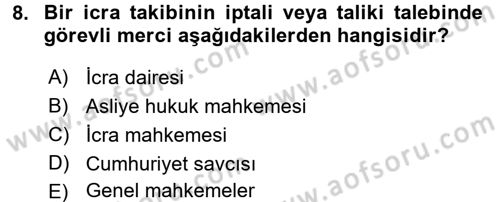 İcra İflas Hukuku Dersi 2017 - 2018 Yılı (Vize) Ara Sınav Soruları 8. Soru