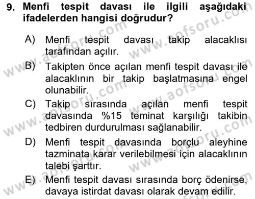 İcra İflas Hukuku Dersi 2017 - 2018 Yılı (Vize) Ara Sınav Soruları 9. Soru
